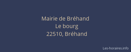 Mairie de Br&eacute;hand