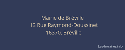 Mairie de Br&eacute;ville
