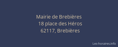 Mairie de Brebi&egrave;res