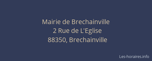 Mairie de Brechainville