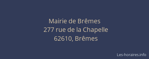 Mairie de Br&ecirc;mes