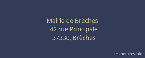 Mairie de Br&egrave;ches