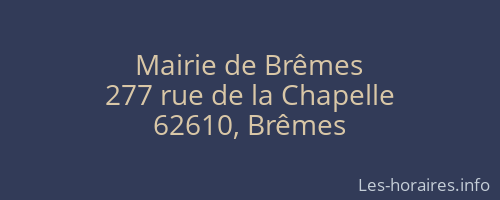 Mairie de Brêmes