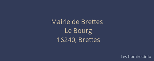 Mairie de Brettes