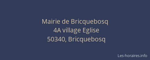 Mairie de Bricquebosq