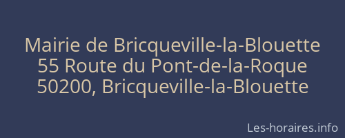Mairie de Bricqueville-la-Blouette