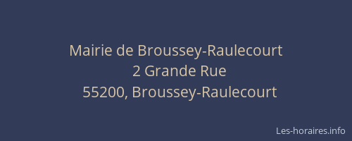 Mairie de Broussey-Raulecourt