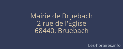 Mairie de Bruebach
