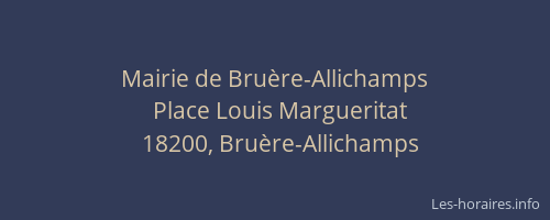 Mairie de Bru&egrave;re-Allichamps
