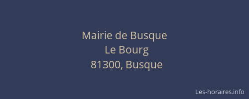Mairie de Busque