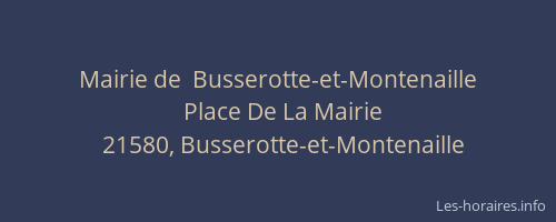 Mairie de  Busserotte-et-Montenaille