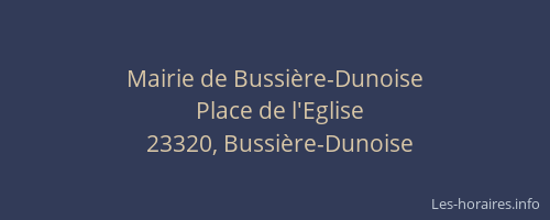 Mairie de Bussière-Dunoise
