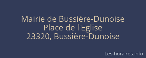 Mairie de Bussière-Dunoise