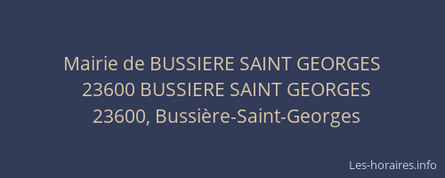 Mairie de BUSSIERE SAINT GEORGES