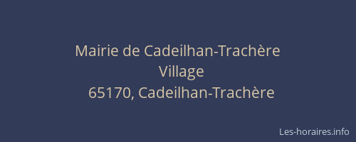 Mairie de Cadeilhan-Trachère