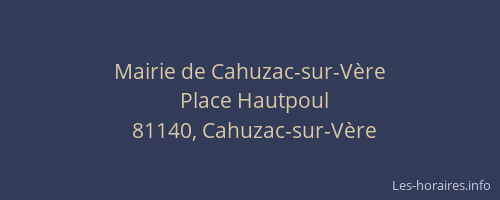 Mairie de Cahuzac-sur-V&egrave;re