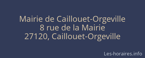 Mairie de Caillouet-Orgeville