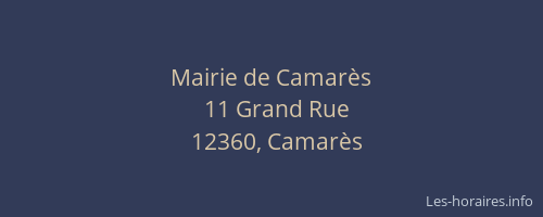 Mairie de Camar&egrave;s