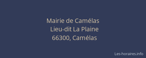 Mairie de Cam&eacute;las