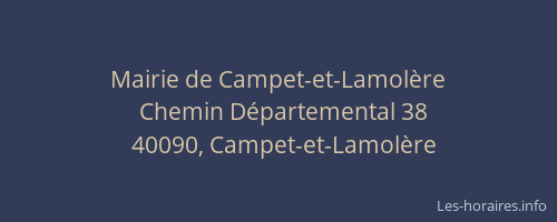 Mairie de Campet-et-Lamol&egrave;re