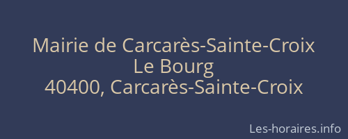Mairie de Carcarès-Sainte-Croix