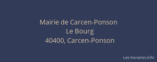 Mairie de Carcen-Ponson