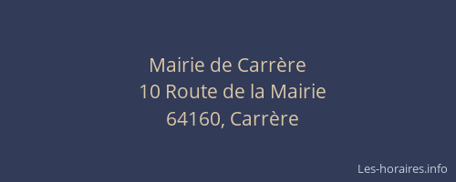 Mairie de Carr&egrave;re