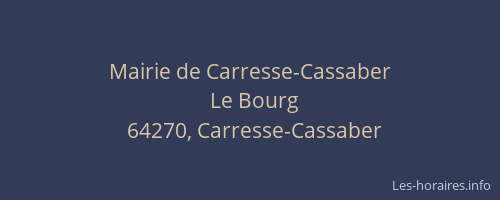 Mairie de Carresse-Cassaber