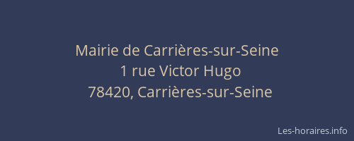 Mairie de Carri&egrave;res-sur-Seine
