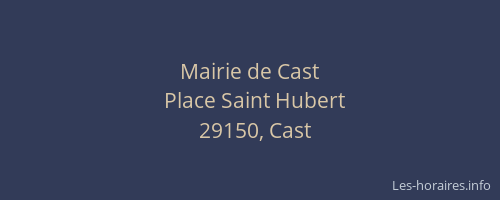 Mairie de Cast