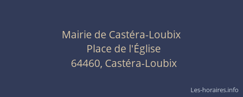 Mairie de Castéra-Loubix