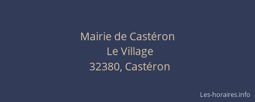 Mairie de Cast&eacute;ron
