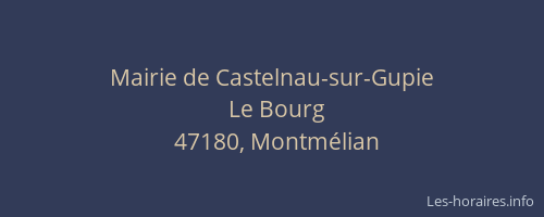 Mairie de Castelnau-sur-Gupie