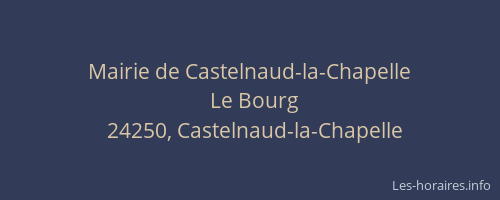 Mairie de Castelnaud-la-Chapelle