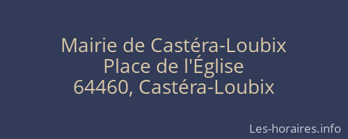 Mairie de Castéra-Loubix
