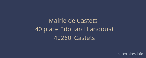 Mairie de Castets