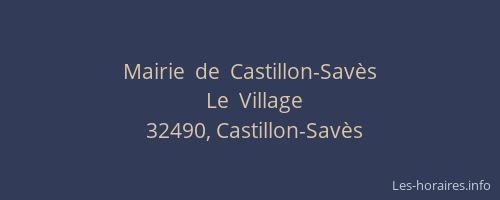 Mairie  de  Castillon-Sav&egrave;s