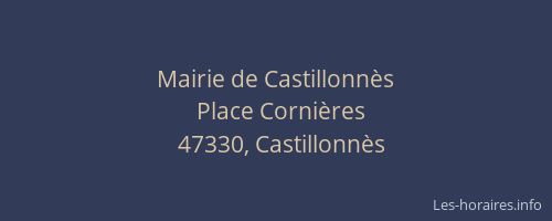 Mairie de Castillonn&egrave;s