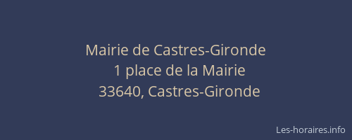 Mairie de Castres-Gironde