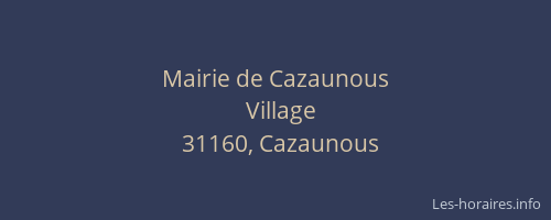 Mairie de Cazaunous