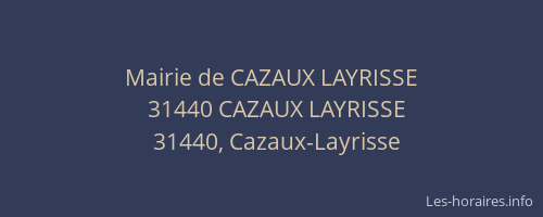 Mairie de CAZAUX LAYRISSE