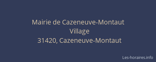 Mairie de Cazeneuve-Montaut
