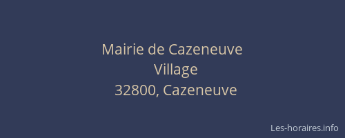 Mairie de Cazeneuve