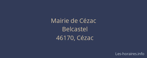 Mairie de C&eacute;zac