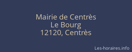 Mairie de Centrès