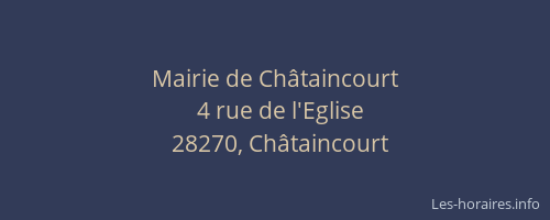 Mairie de Ch&acirc;taincourt