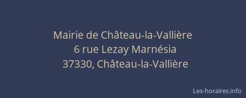 Mairie de Ch&acirc;teau-la-Valli&egrave;re