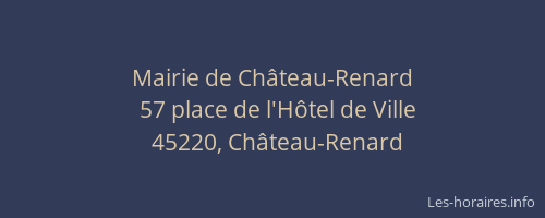 Mairie de Ch&acirc;teau-Renard