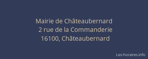 Mairie de Ch&acirc;teaubernard