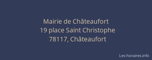 Mairie de Ch&acirc;teaufort